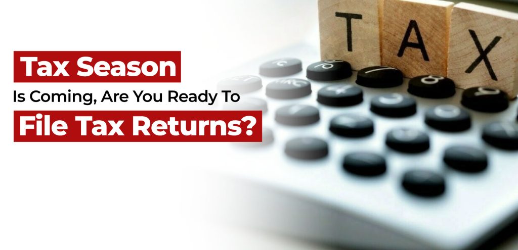 Tax Season Is Coming, Are You Ready, Pakistani Tax Filers?